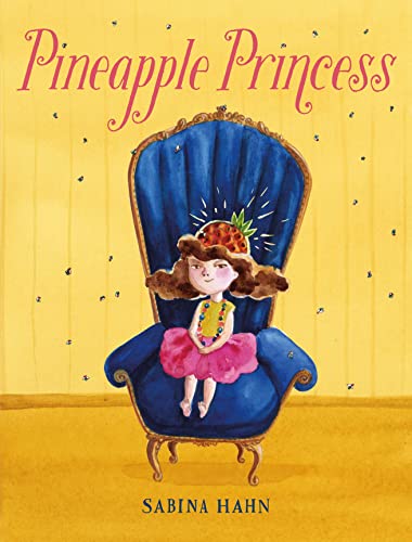 Pineapple Princess [Hardcover]