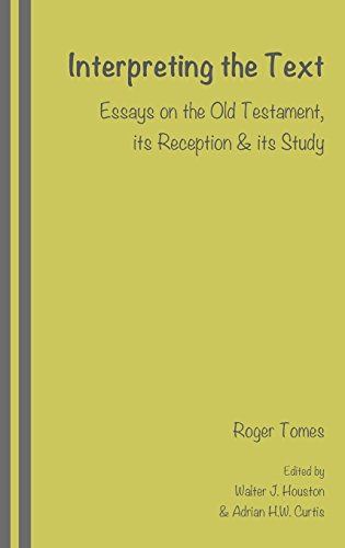 Interpreting The Text Essays On The Old Testament, Its Reception And Its Study, [Hardcover]