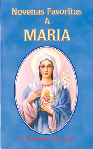 Novenas Favoritas A Maria (spanish Edition) [Paperback]