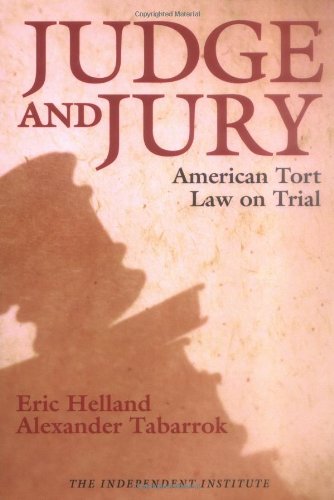 Judge and Jury: American Tort Law on Trial [Paperback]