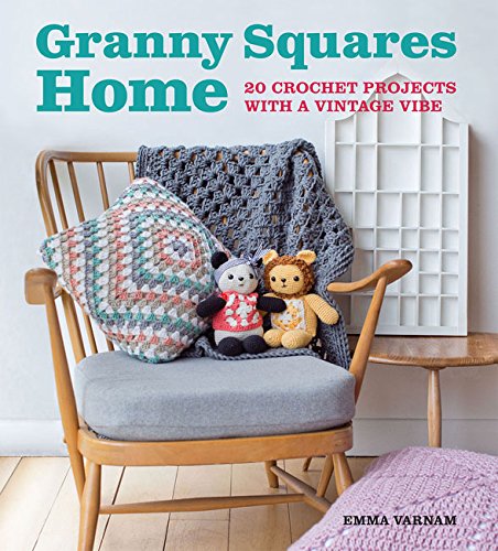 Granny Squares Home: 20 Projects with a Vintage Vibe [Paperback]