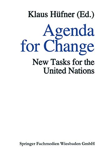 Agenda for Change: New Tasks for the United Nations [Paperback]