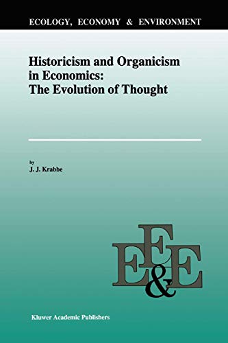 Historicism and Organicism in Economics The Evolution of Thought [Paperback]