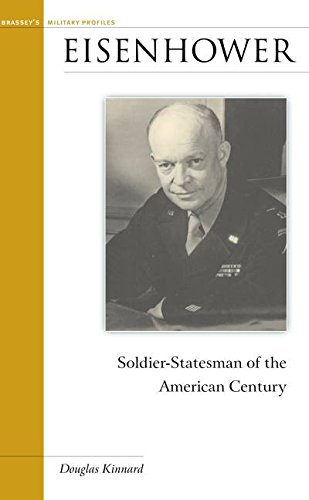 Eisenhower: Soldier-Statesman Of The American