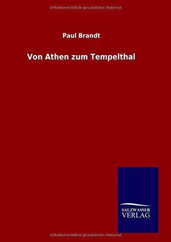 Von Athen Zum Tempelthal (german Edition) [Hardcover]