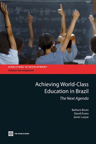 Achieving World-Class Education in Brazil The Next Agenda [Paperback]