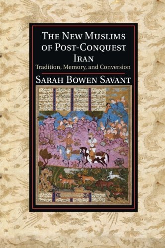 The Ne Muslims of Post-Conquest Iran Tradition, Memory, and Conversion [Paperback]