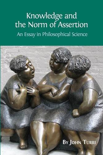 Knoledge And The Norm Of Assertion An Essay In Philosophical Science [Paperback]