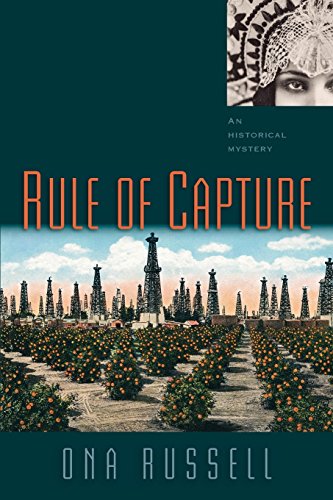 Rule Of Capture, An Historical Mystery [Paperback]