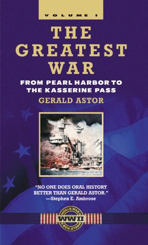 The Greatest War - Volume I From Pearl Harbor to the Kasserine Pass [Paperback]