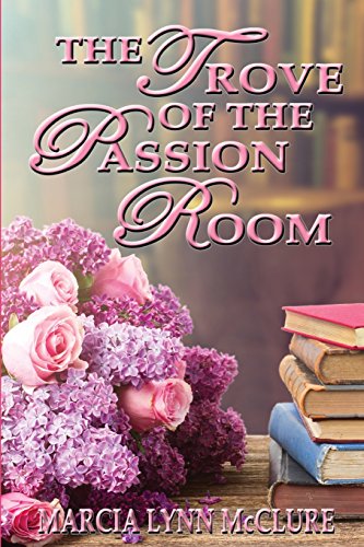 The Trove Of The Passion Room [Paperback]