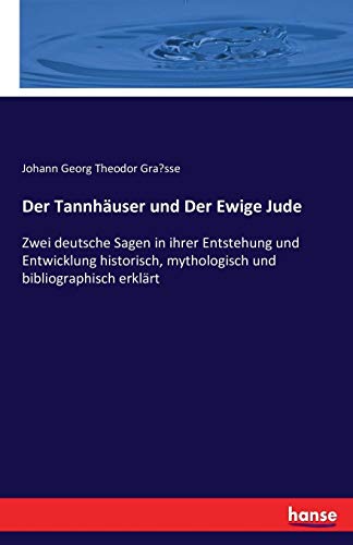 Der Tannhauser Und Der Eige Jude (german Edition) [Paperback]