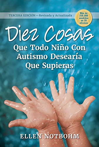 Diez cosas que todo nio con autismo deseara que supieras [Paperback]