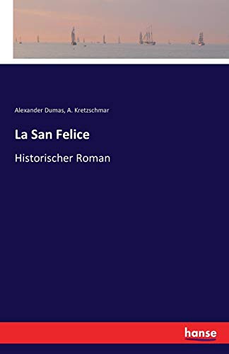 La San Felice (german Edition) [Paperback]