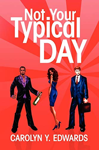 Not Your Typical Day [Paperback]