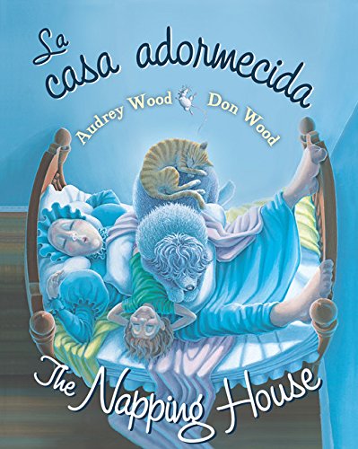 La casa adormecida / The Napping House [Board book]