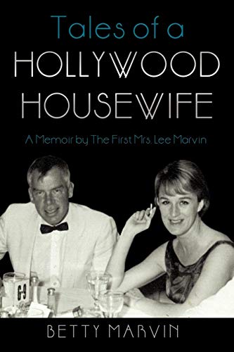 Tales Of A Hollyood Houseife A Memoir By The First Mrs. Lee Marvin [Paperback]