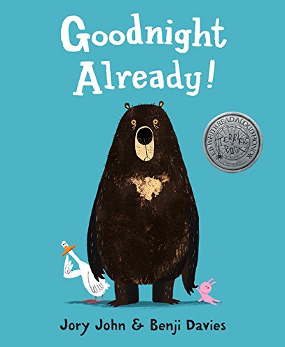 Goodnight Already! [Hardcover]