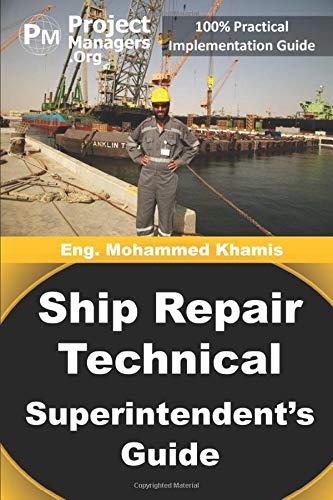 Ship Repair Technical Superintendent's Guide [Paperback]