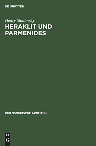 Heraklit und Parmenides [Hardcover]