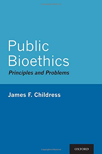 Public Bioethics: Principles and Problems [Hardcover]