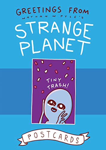 Greetings from Strange Planet [Hardcover]