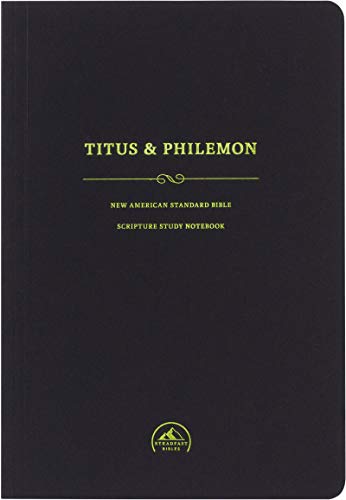 NASB Scripture Study Notebook: Titus & Ph