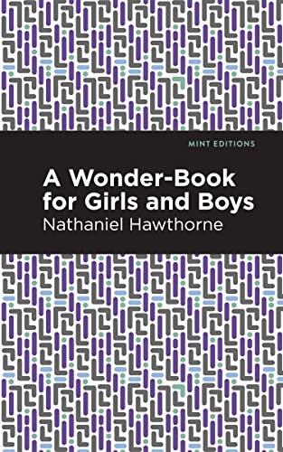 A Wonder Book for Girls and Boys [Paperback]