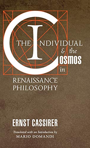 Individual And The Cosmos In Renaissance Philosophy [Hardcover]