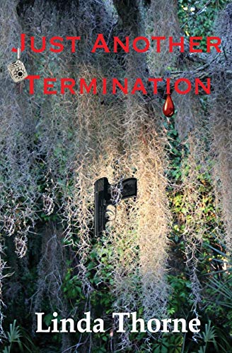 Just Another Termination (judy Kenagy Mysteries) (volume 1) [Paperback]