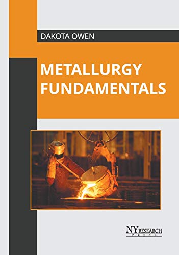 Metallurgy Fundamentals [Hardcover]