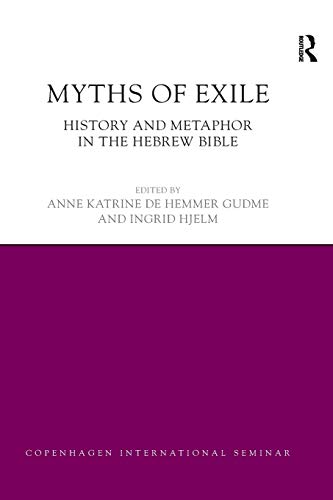 Myths of Exile History and Metaphor in the Hebre Bible [Paperback]