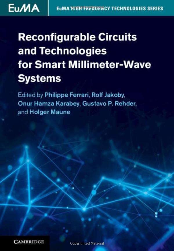 Reconfigurable Circuits and Technologies for Smart Millimeter-Wave Systems [Hardcover]