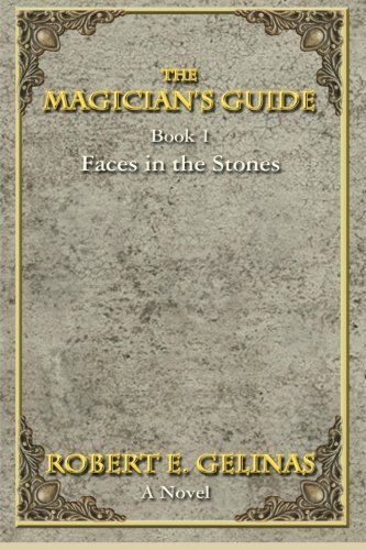 The Magician's Guide Book 1  Faces In The Stones (volume 1) [Paperback]