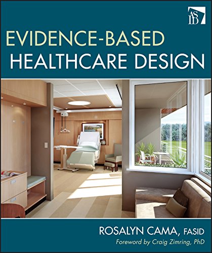 Evidence-Based Healthcare Design [Hardcover]