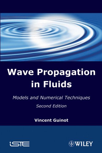 Wave Propagation in Fluids: Models and Numerical Techniques [Hardcover]