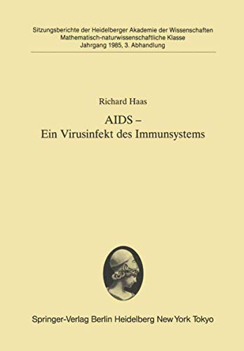 AIDS  Ein Virusinfekt des Immunsystems: Vorgetragen in der Sitzung vom 8. Juni  [Paperback]