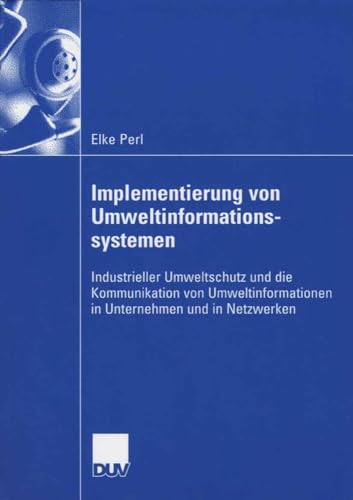 Implementierung von Umweltinformationssystemen Industrieller Umweltschutz und d [Paperback]