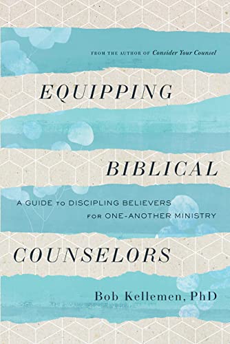 Equipping Biblical Counselors            [TRA