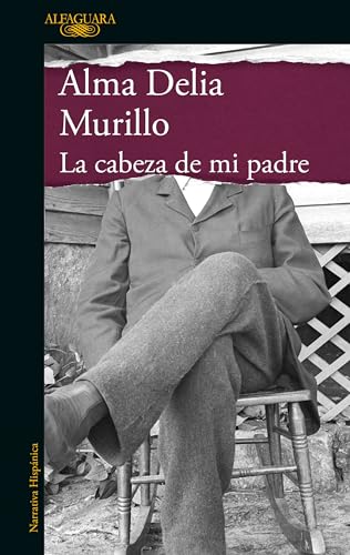 La cabeza de mi padre / My Father's Head [Paperback]