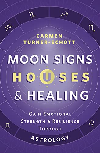 Moon Signs Houses & Healing              [TRADE PAPER         ]