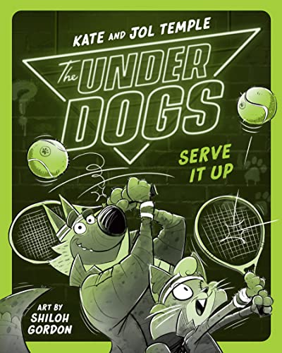 The Underdogs Serve It Up [Paperback]