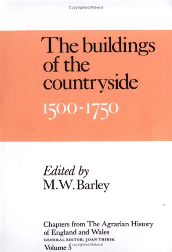 Chapters of The Agrarian History of England and Wales Volume 5, The Buildings o [Paperback]