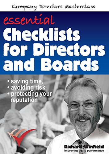 Essential Checklists For Directors And Boards Helping You Save Time, Avoid Risk [Paperback]