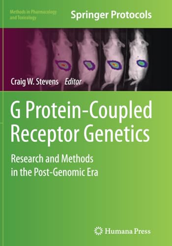 G Protein-Coupled Receptor Genetics: Research and Methods in the Post-Genomic Er [Paperback]