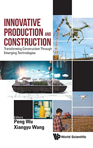 Innovative Production and Construction Transforming Construction through Emergi [Hardcover]