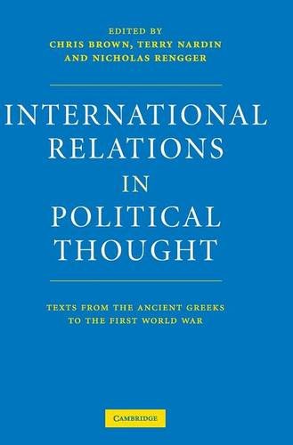 International Relations in Political Thought Texts from the Ancient Greeks to t [Hardcover]