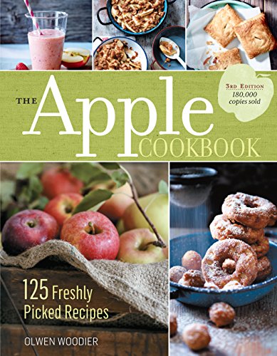 The Apple Cookbook: 125 Freshly Picked Recipe