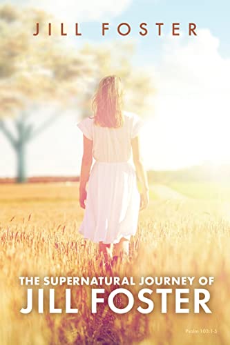 Supernatural Journey Of Jill Foster