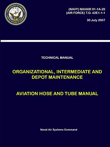 Technical Manual - Organizational, Intermediate and Depot Maintenance - Aviation [Paperback]